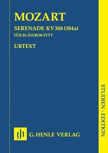 Serenade C-Moll KV 388 (384a). je 2 Oboen, Klarinetten, Hörner, Fagotte; Studien-Edition: Besetzung: Kammermusik mit Blasinstrumenten (Studien-Editionen: Studienpartituren)